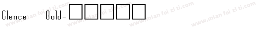 Glence Bold字体转换